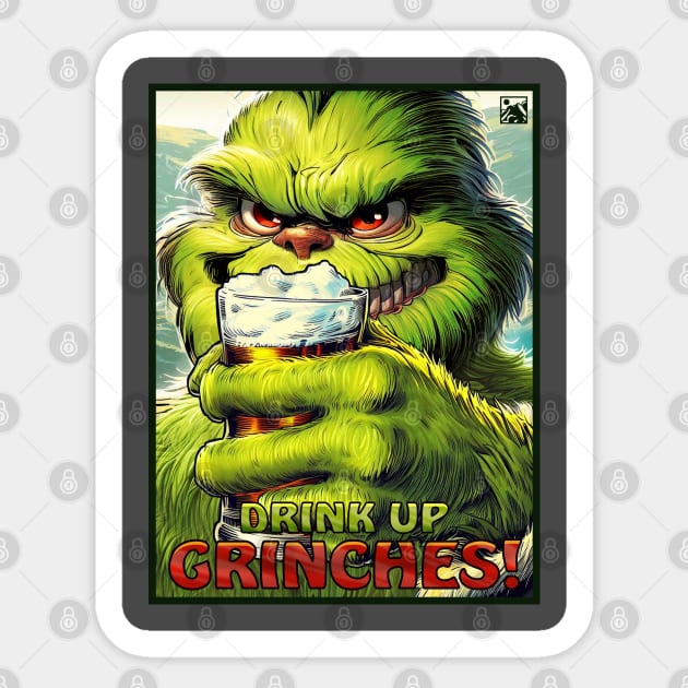 Drink Up, Grinches! Sticker by cloudlanddesigns